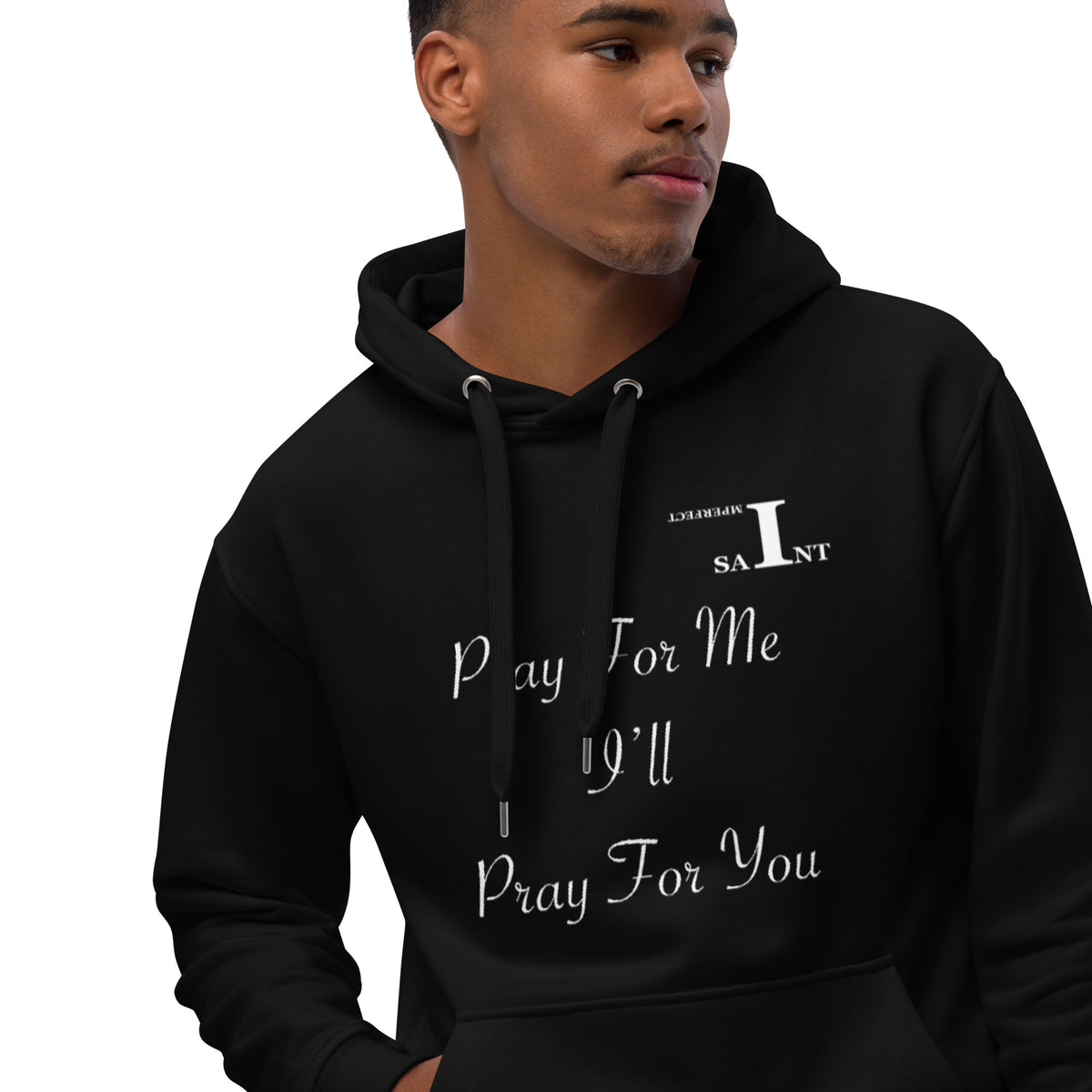 PRAY FOR ME Premium eco hoodie I.S BACK