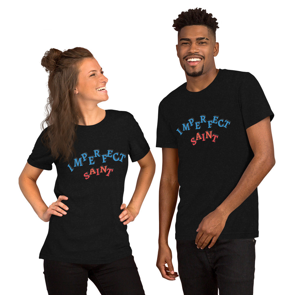 Imperfect Saints Unisex T-Shirt DUAL COLOR